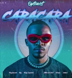 Optimist Music ZA - Caracara Ft Ney, Tony Duardo, Sthibo de Beat, Colkaze, Tango Supreme & Al Xapo