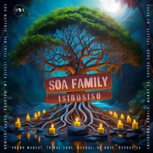 Soa Family - Isibusiso