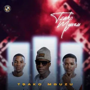 EP: uLazi, Infinity MusiQ & El Keys - Tsako Mguzu