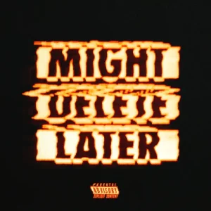 ALBUM: J. Cole – Might Delete Later