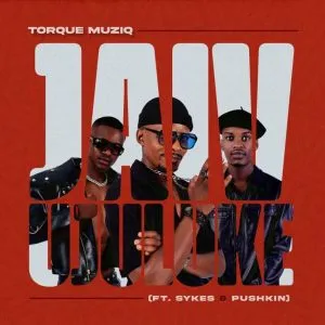 TorQue MuziQ - Jaiv uJuluke ft Sykes & Pushkin RSA