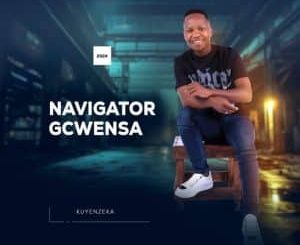 Navigator Gcwensa – Angeke Ungithole ft Siphesihle Sikhakhane