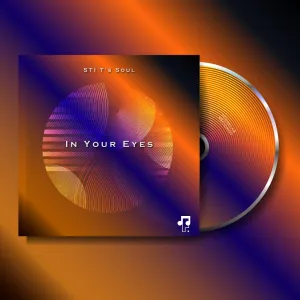 EP: STI T’s Soul - In Your Eyes