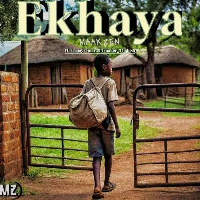 MaakZen – Ekhaya ft Teejay Omar & Tmaker_Thabis