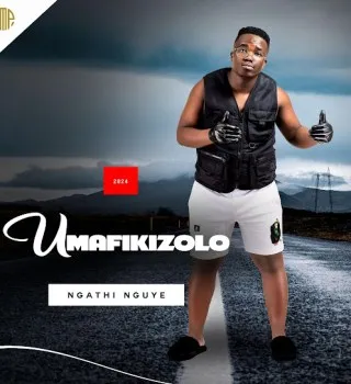 Umafikizolo – Ngilayeleni