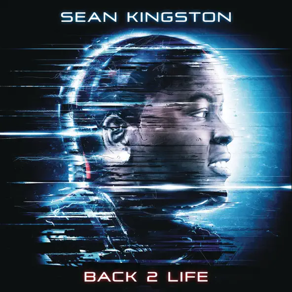 ALBUM: Sean Kingston – Back 2 Life