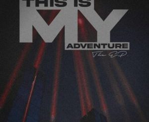 Album: Z4DE - This Is My Adventure