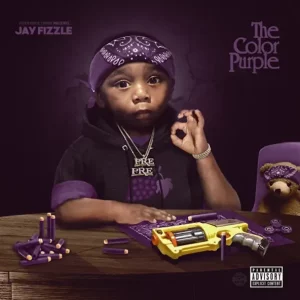 Jay Fizzle – The Color Purple