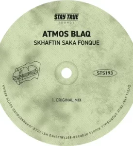 Atmos Blaq – Skhaftin Saka Fonque