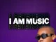 Album: Drizzy Sam (RSA) - I Am Music