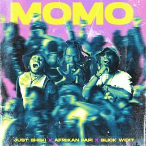 Just Bheki, Afriikan Papi & Slick Widit – Momo