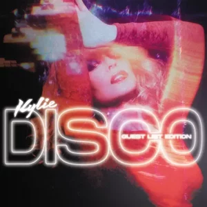 Kylie Minogue – DISCO: Guest List Edition