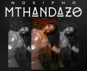 Album: Nosipho - Mthandazo