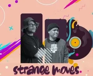 Persie Botta & Tukz Ancestral – Strange Moves (Original Mix)