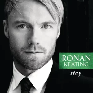 Ronan Keating – Stay