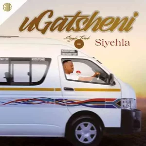 Ugatsheni – Siyehla