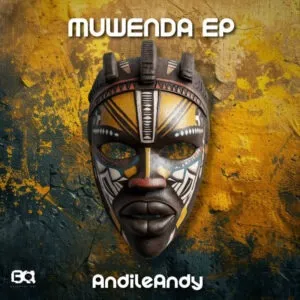 Ep: AndileAndy - Muwenda