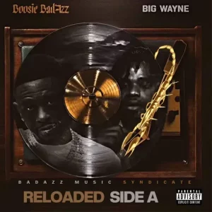 ALBUM: Boosie Badazz – Reloaded Side A