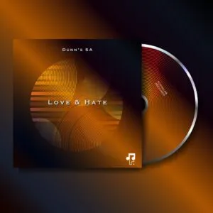 Ep: Dunn’s SA - Love & Hate