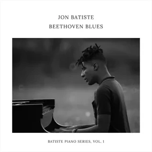 Jon Batiste – Beethoven Blues