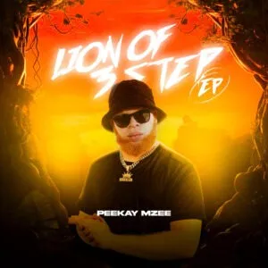 Ep: Peekay Mzee - Lion of 3Step