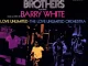 Barry White, Love Unlimited & The Love Unlimited Orchestra – Together Brothers (Original Motion Picture Soundtrack)