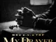 MDU a.k.a TRP – My Prayer (Zone 8) Ft Smavesh