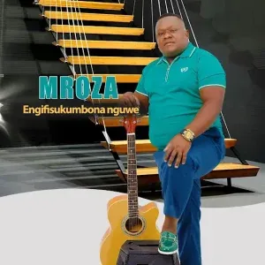 Mroza Fakude – Awuyona Insizwa