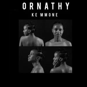 Ornathy - Ke Mmone