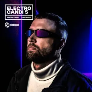 Ep: beatsbyhand - Electro Candi 5, Pt. 4